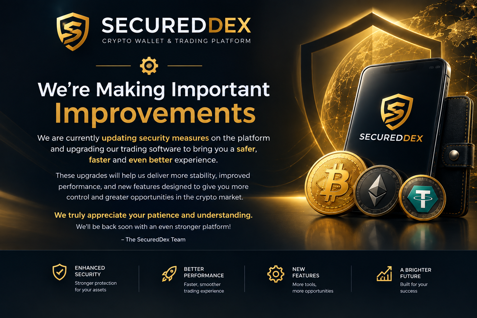 SecuredDex is making important security and trading platform improvements. We appreciate your patience and will be back soon.